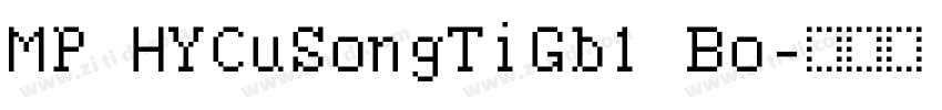 MP HYCuSongTiGb1 Bo字体转换